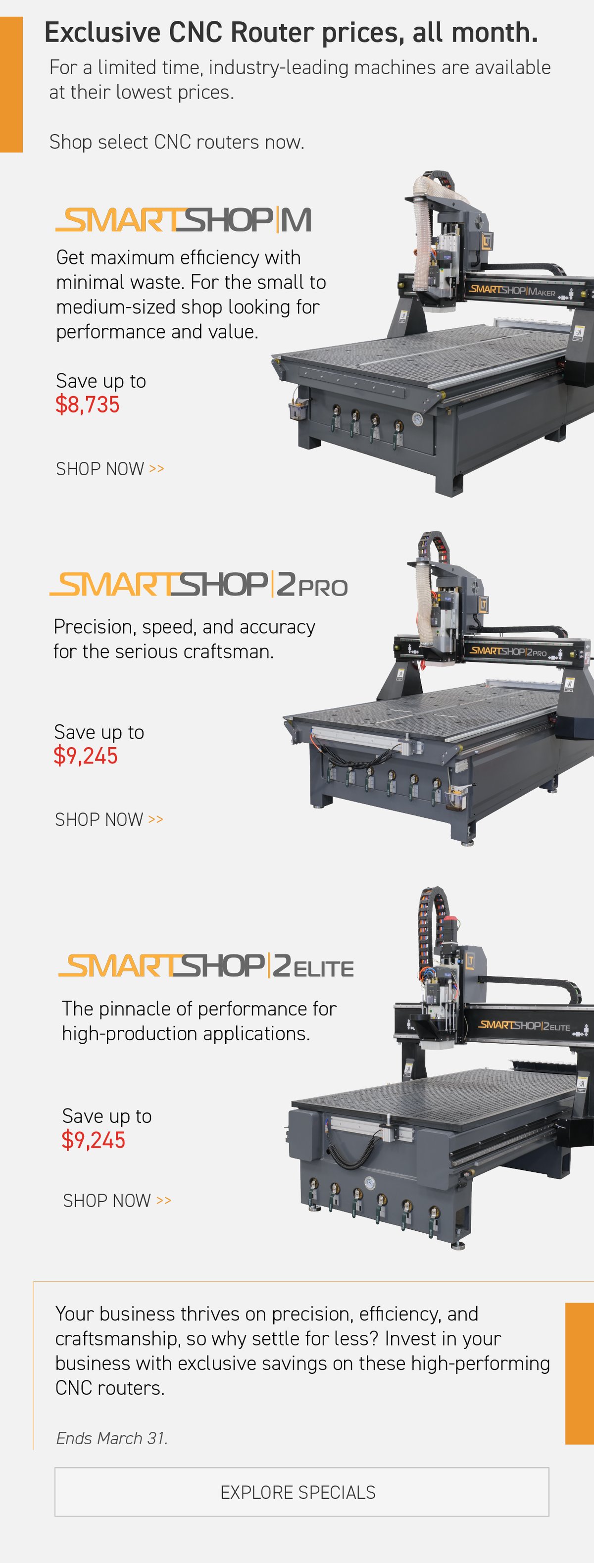 Shop CNC Routers. SmartShop® 2 Pro, SmartShop® M, SmartShop® Elite pictured.